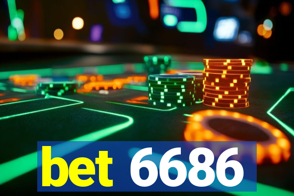 bet 6686